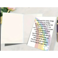 I have crossed the rainbow bridge memorial doggy card. 